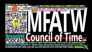 @NNATION_X @MFATW_X : Water Woes, Brand New Entity Rising (25.07.11=1:39m)