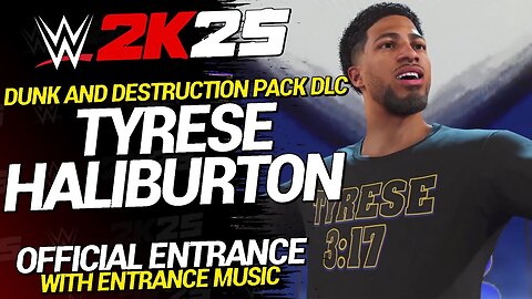WWE 2k25 Tyrese Haliburton Entrance