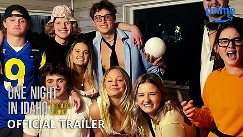 One Night in Idaho: The College Murders - Official Trailer | Prime Video