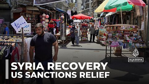 US sanctions relief welcomed by Damascus as a positive step for Syria_s recovery