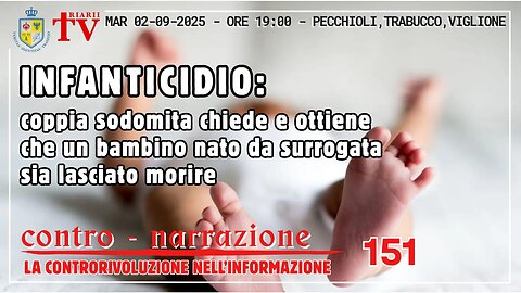 Contro-Narrazione n.151 - Pecchioli, Trabucco, Viglione