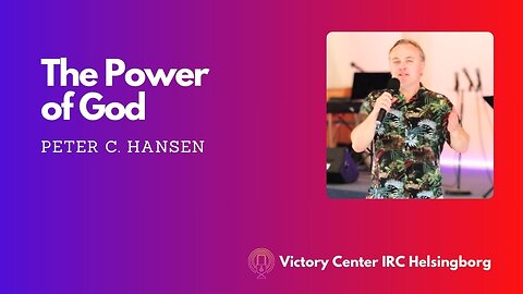 The Power of God | Victory Talk | Peter C. Hansen