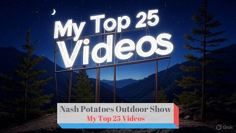 Counting Down My Top 25 Videos!