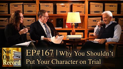 EP#167 | Why You Shouldn't Put Your Character on Trial