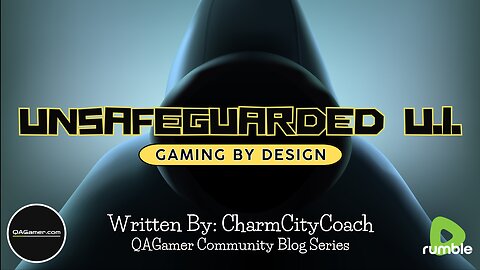 Unsafeguarded U.I. | QABlog Series #11