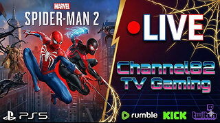 Be Greater Together! 🕷 Marvel's Spider-Man 2 Full Gameplay (PS5) | Channel82 TV Live