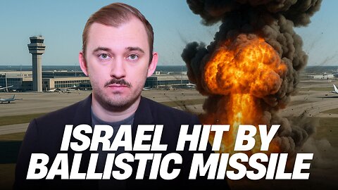 Israel Hit by a Ballistic Missile — This Is How Israel Will Respond