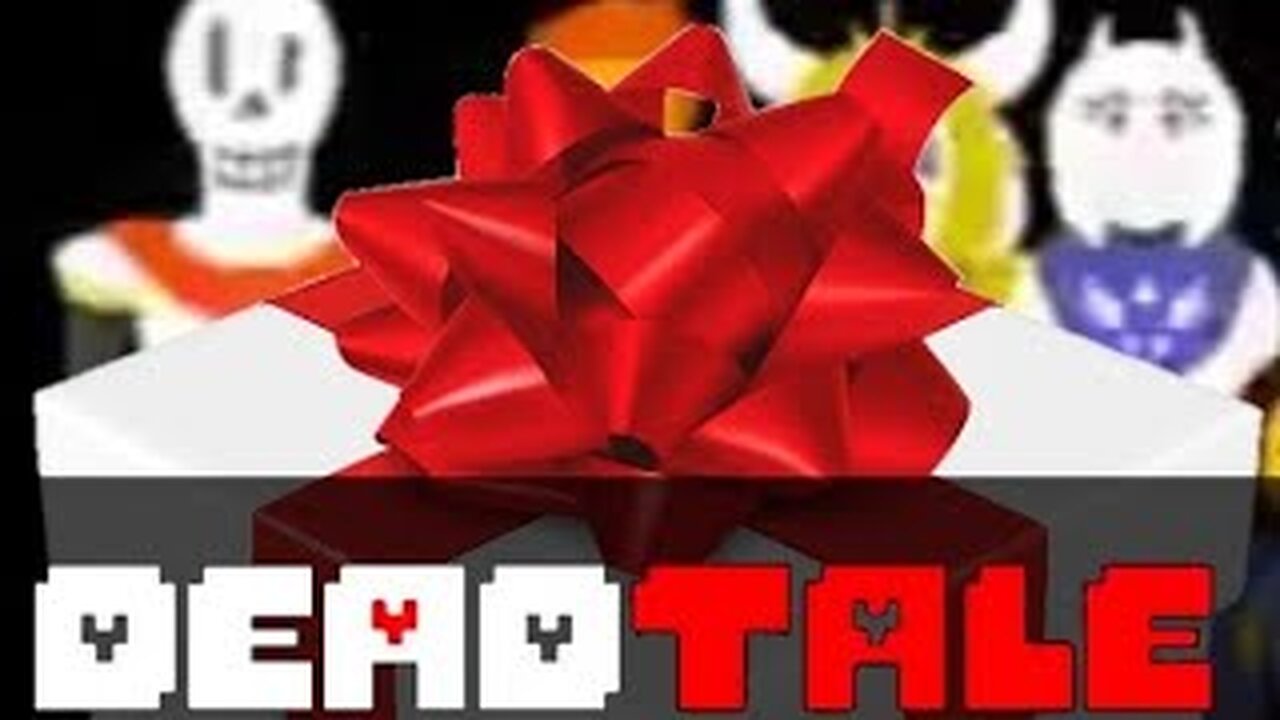Deadtale 2 Repartiendo Gifts por todo undertale
