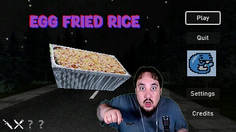 SCARY HORROR GAME WHERE WE TRY TO ENJOY SOME EGG FRIED RICE - EGG FRIED RICE