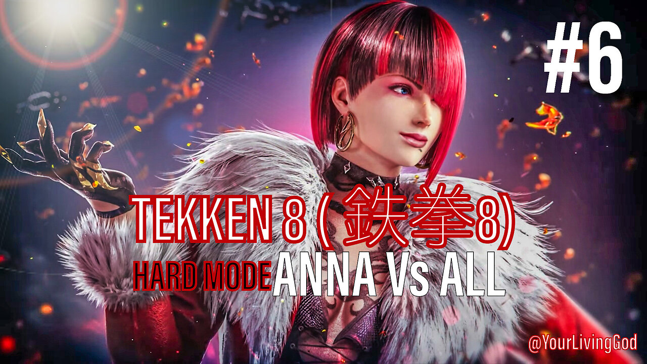 TEKKEN 8 ( 鉄拳8) COLLECTORS EDITION PS5 : ANNA WILLIAMS : Vs ALL : PART SIX