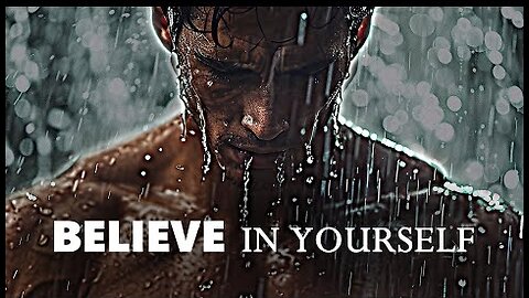 Believe In Yourself | Motivational Video For Warriors Who Never Quit