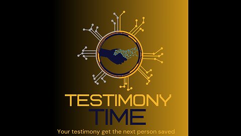 Your testimony will get the next person saved