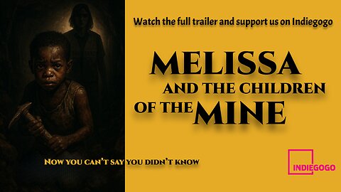Melissa and the children of the mine - Trailer PRE PROD