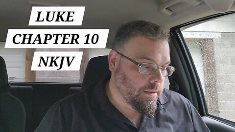 GOSPEL of LUKE CHAPTER 10 NKJV