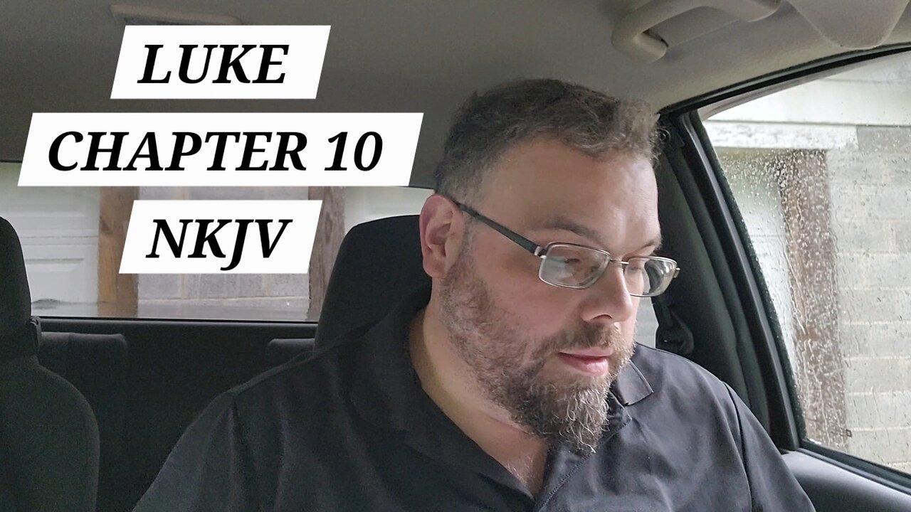 GOSPEL of LUKE CHAPTER 10 NKJV