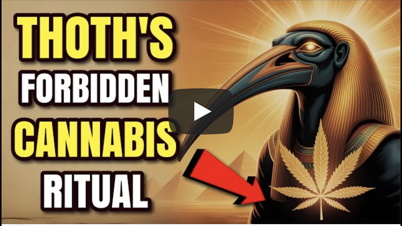 Thoth's Forbidden Cannabis Ritual - See Beyond Reality (Works Tonight)