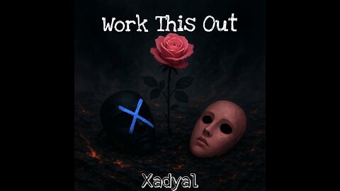 Work This Out (Official Lyric Video)