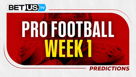 NFL Week 1 Predictions | Free Football Picks, Betting Odds and Best Bets