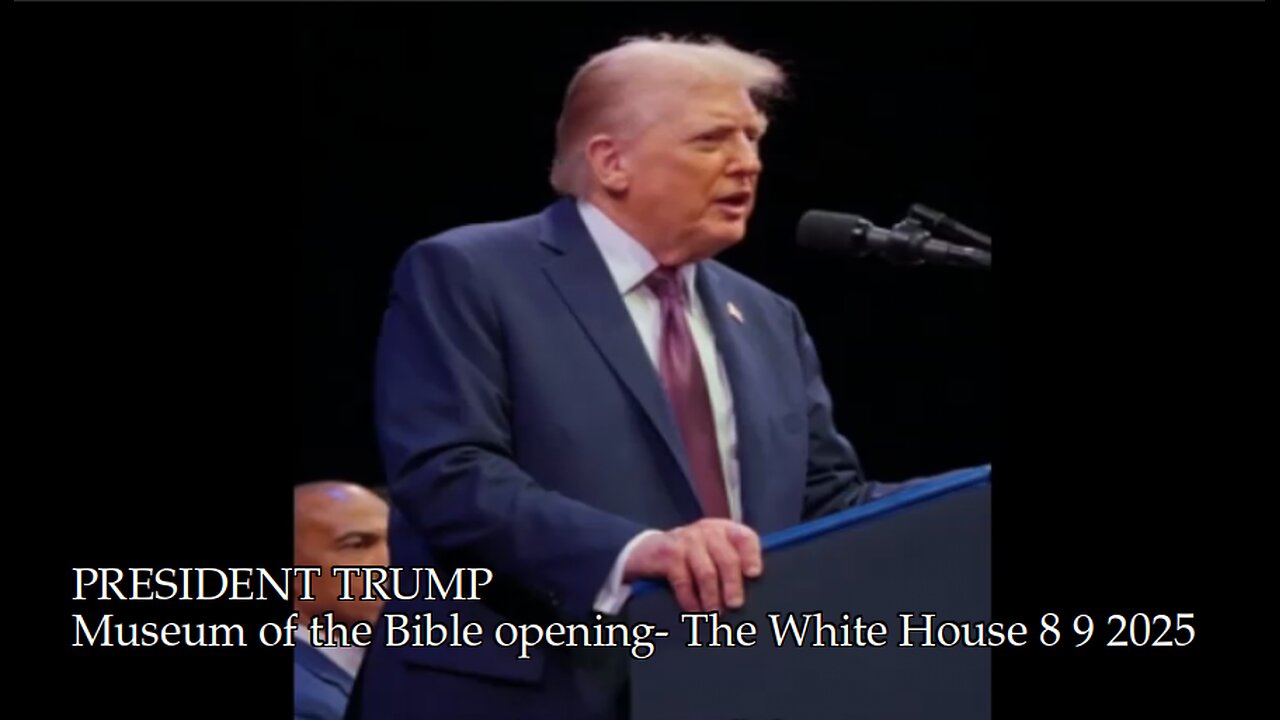 PRESIDENT TRUMP- Museum of the Bible opening- The White House 9 8 2025