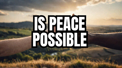 Is A PERMANENT Peaceful Resolution Possible For Israel And Palestine