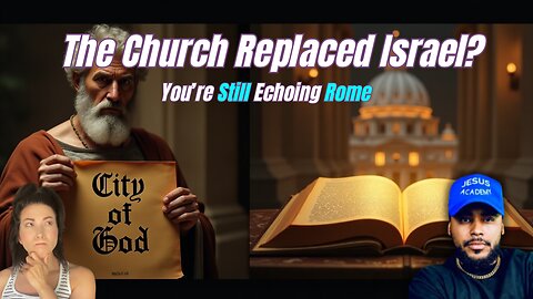 Did the Church Replace Israel? The Truth About the Church Fathers