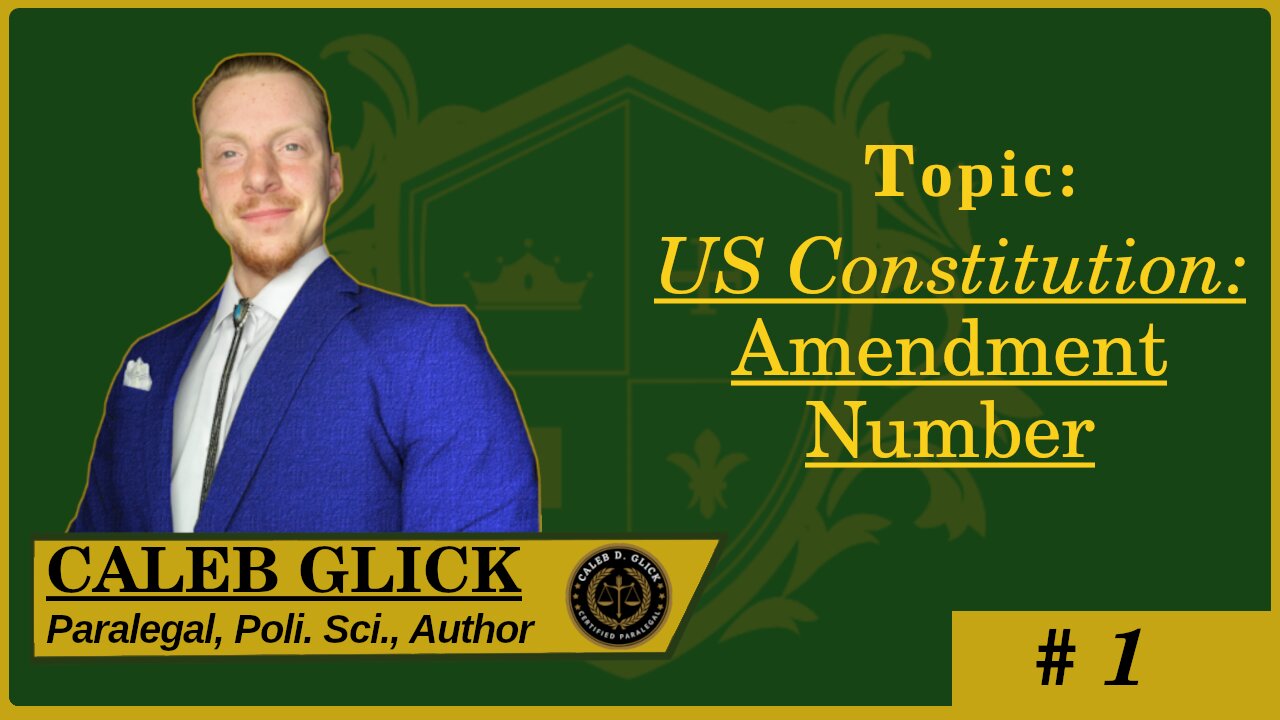 🟢 US Constitution Amendments: 1; Do We Have Free Speech?; Can a State Establish Religion? 🟢