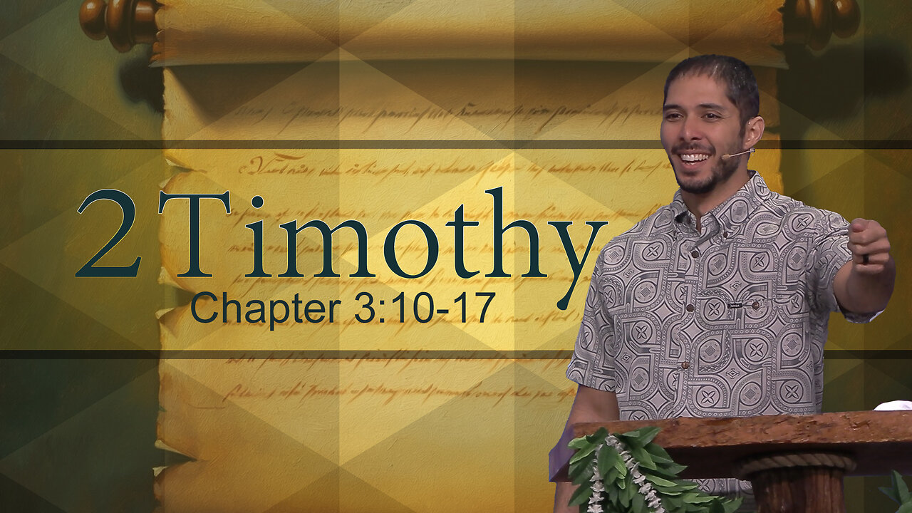 2 Timothy 3:10-17