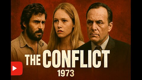 The Conflict (1973) Classic Drama of Faith, Family & Ideals