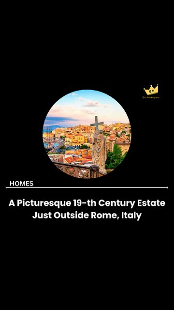 A Beautiful 19th century Estate Just Outside Rome in Italu