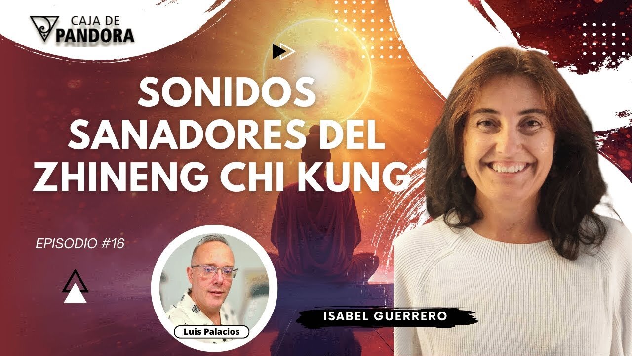 Sonidos Sanadores del Zhineng Chi Kung con Isabel Guerrero