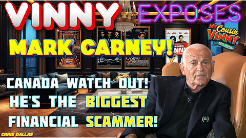 Vinny EXPOSES Mark Carney! Canada Listen Up If He Wins He'll Ruin Canada! Biggest Financial Scammer!