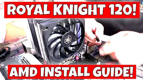 How To Install Thermalright Royal Knight 120 - AMD AM4 AM5 Installation Guide