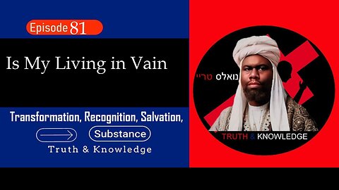 Trey Knowles: Is My Living in Vain - Truth & Knowledge