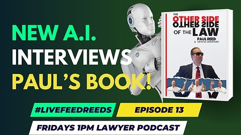 #LiveFeedReeds - Lawyer Podcast - Episode 13 - THE OTHER SIDE OF THE LAW