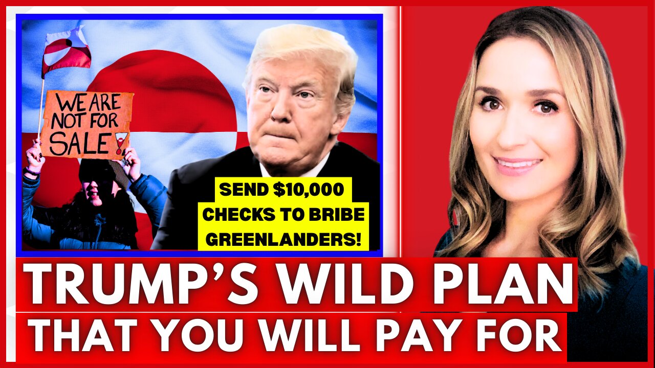 🔴 WILD PLAN: Trump Wants to Pay Greenlanders $10,000 EACH to Let the US ANNEX Their Land