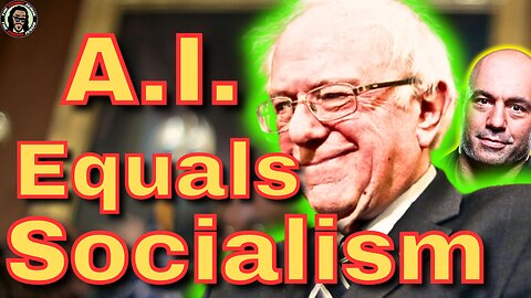 JRE | Bernie Sanders Uses AI To FEARMONGER Into Socialism