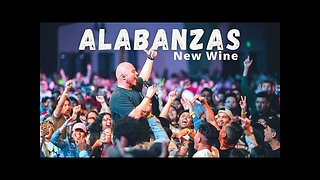 New Wine - Alabanza Mix - Adoración Musica Cristiana.