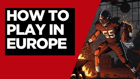 So You Want to Play in Europe? The Complete Guide to Playing Professional Football Abroad
