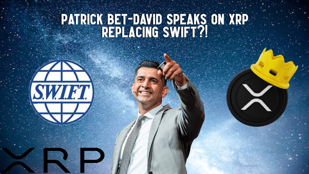 Patrick Bet-David Speaks On XRP REPLACING SWIFT?!