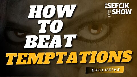 How To Beat Temptation