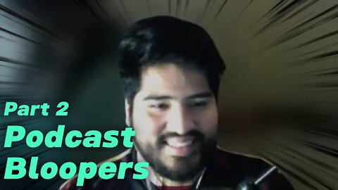 Glorifying God Podcast Bloopers Part 2