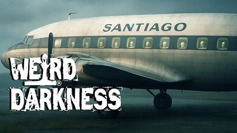 SKELETONS ON SANTIAGO FLIGHT 513: The Plane That Time Forgot