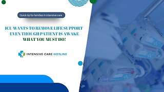 ICU Wants to Remove Life Support Even Though the Patient Is Awake – Here’s What You Must Do!