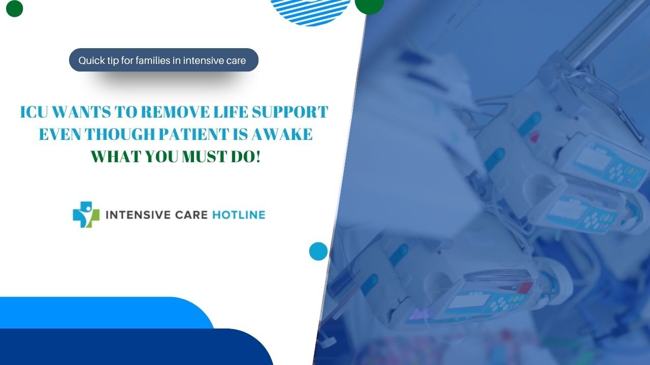 ICU Wants to Remove Life Support Even Though the Patient Is Awake – Here’s What You Must Do!