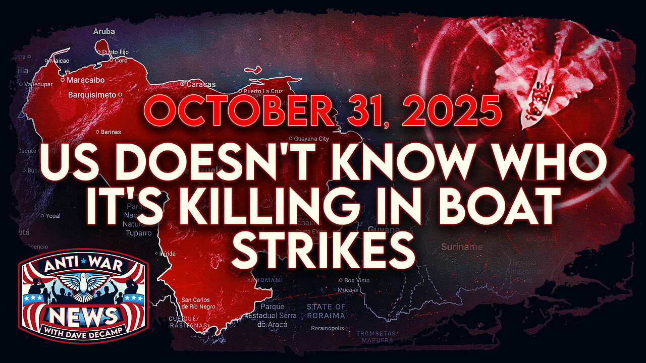 US Doesn't Know Who It's Killing in Boat Strikes, Netanyahu: IDF Will 'Demilitarize' Gaza, and More