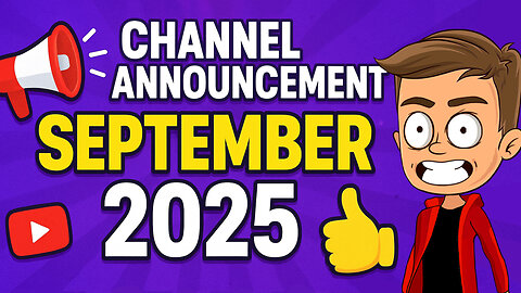 Animated Channel Announcement | September 2025