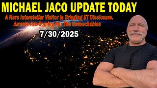 Michael Jaco Situation Update July 30: "Arrests Are Coming For The Untouchables"