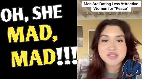 "Men Are Dating Less Attractive Women For Peace," Woman CLAIMS We Don't Want To Be Held Accountable
