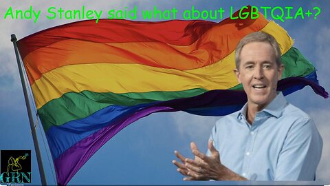 GRN Episode 63 Raw chickens in Church, French President hen pecked, and Andy Stanley LGBTQ