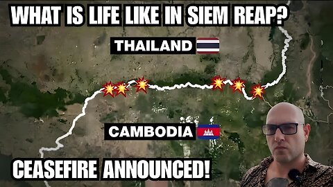 Cambodia–Thailand Ceasefire: Daily Life in Siem Reap During Border Tensions 🌎